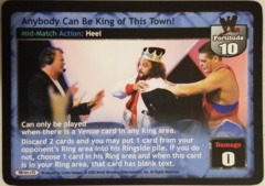 Anybody Can Be King of This Town!